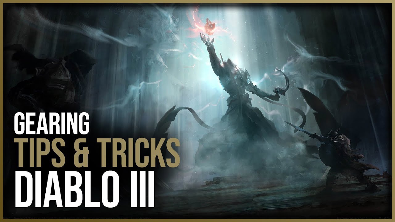 Diablo 3 - Gearing Tips & Tricks