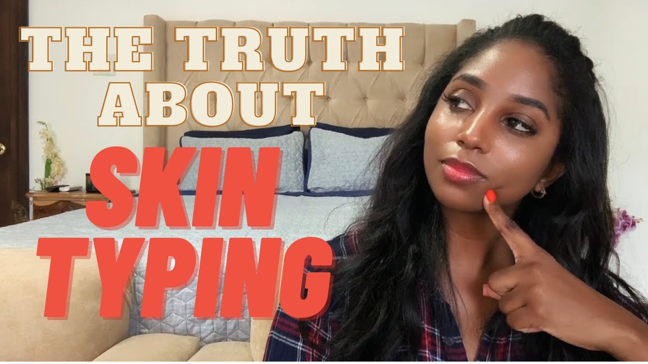 How to determine your skin type.