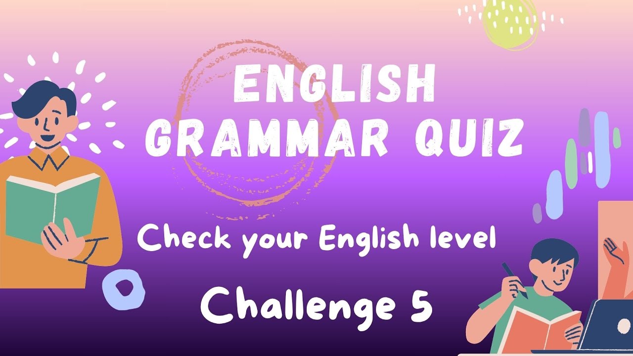 Grammar Quiz | Elementary English Challenge 5 – Test Your Grammar with 20 Questions
