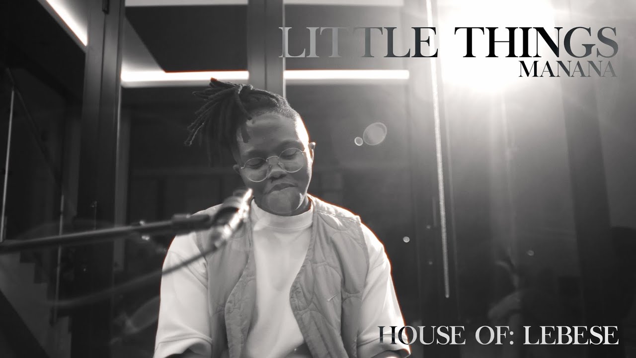 Manana - Little Things [Live from the House Of: Lebese]