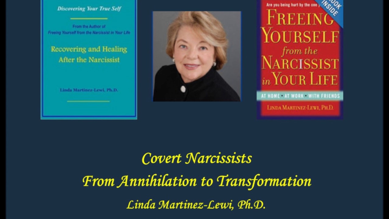 Covert Narcissists - From Annihilation to Transformation