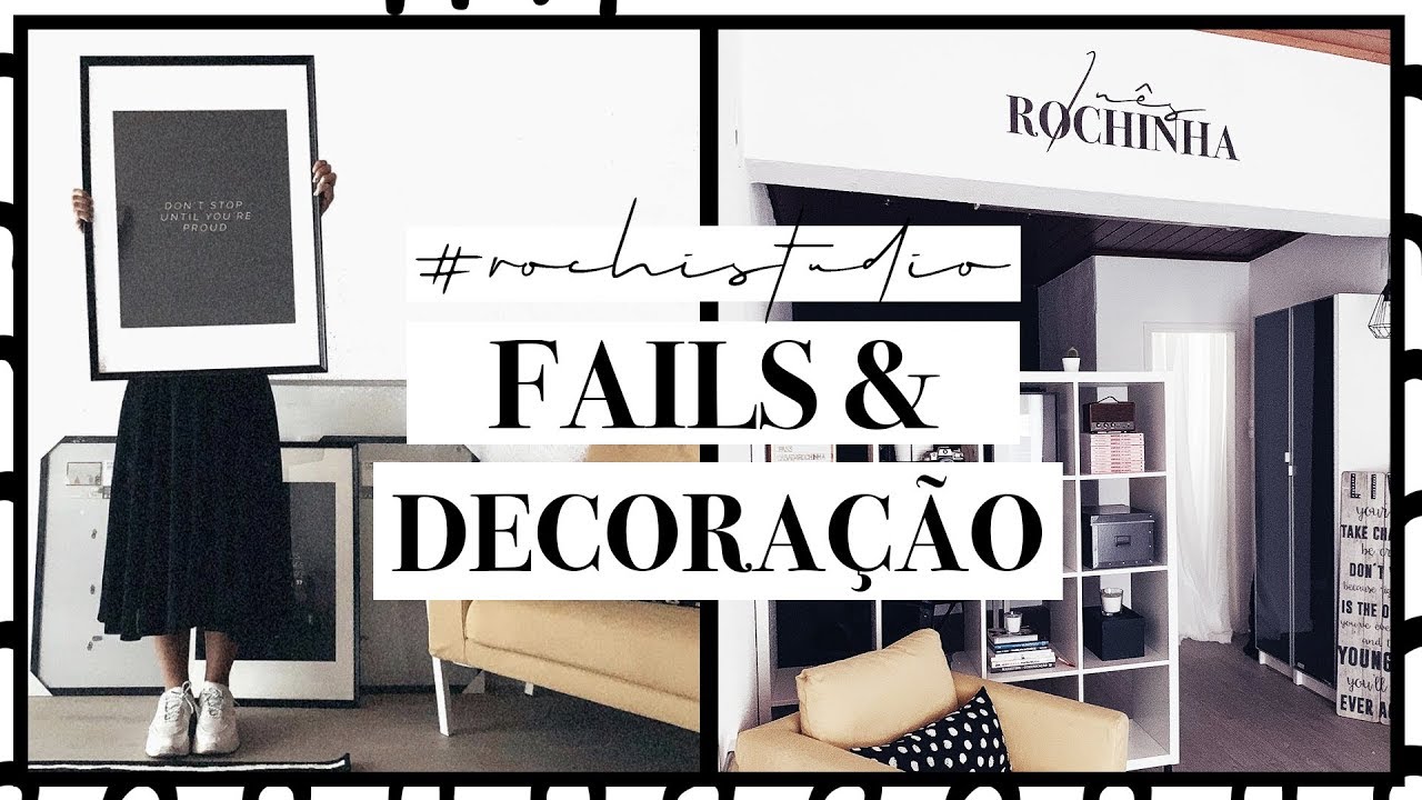 FAILS & DECORAÇÃO DO NOVO ESTÚDIO #ROCHISTUDIO | Inês Rochinha