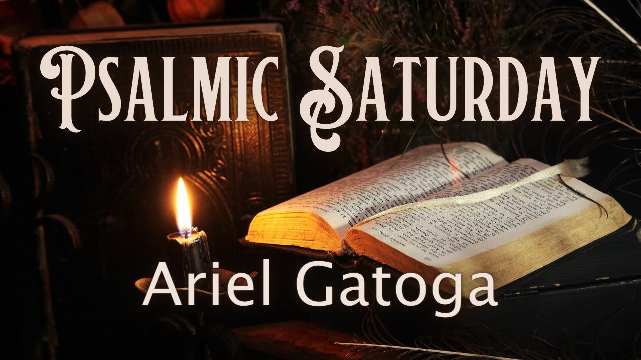 Psalmic Saturday, 1/10/26 - with Ariel Gatoga