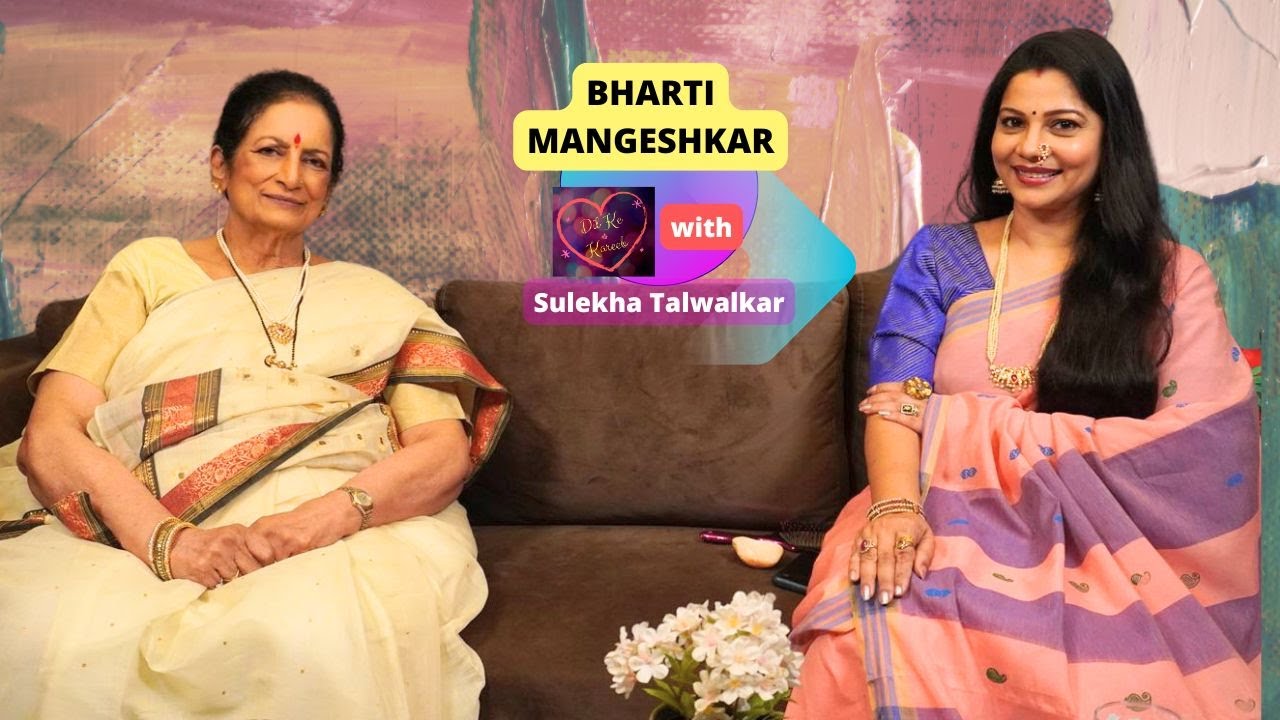 Bharti Mangeshkar on Dil Ke Kareeb with Sulekha Talwalkar !!!