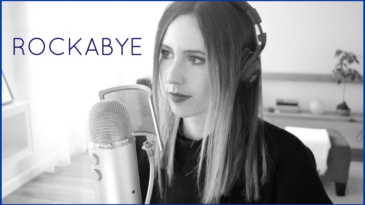 Rockabye - Clean Bandit ft. Sean Paul & Anne-Marie