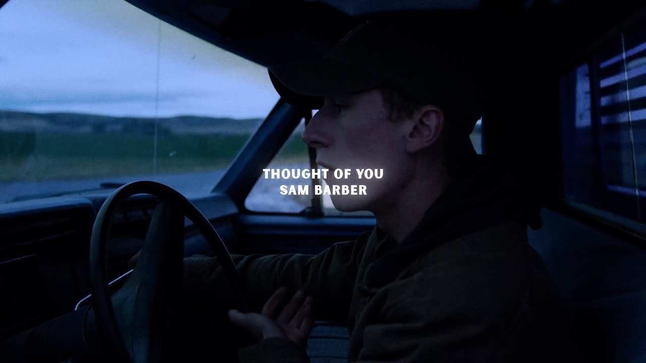 Sam Barber - Thought of You (Lyric Video)