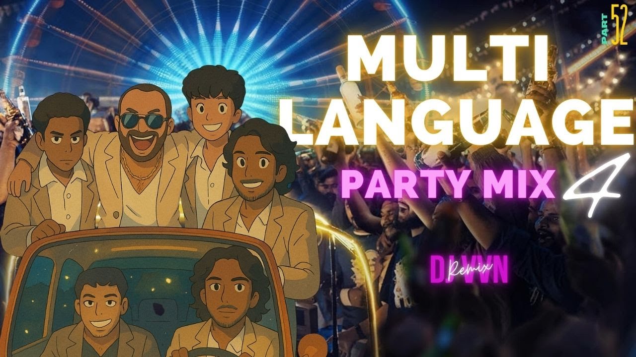 MULTI LANGUAGE NONSTOP PARTY MIX 4 | PART 52 | PARTY MIX BY DJ VVN #multilanguage