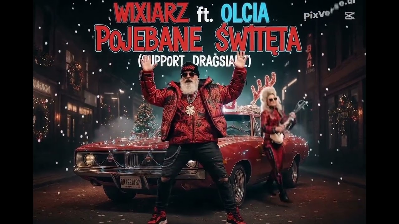 Wixiarz ft. Olcia - Pojebane święta (Support DragSiarz)