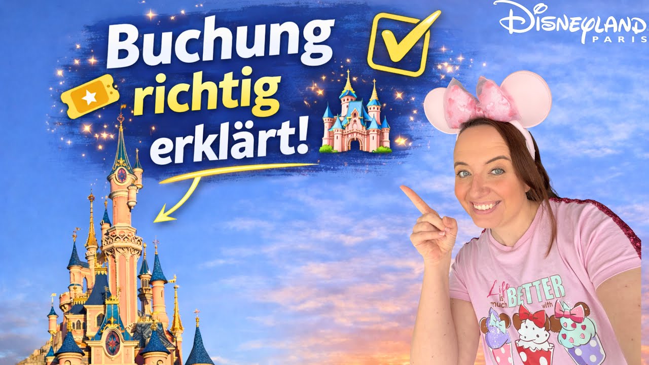Disneyland Paris 2026 buchen? Diese Fehler kosten dich viel Geld! 💸