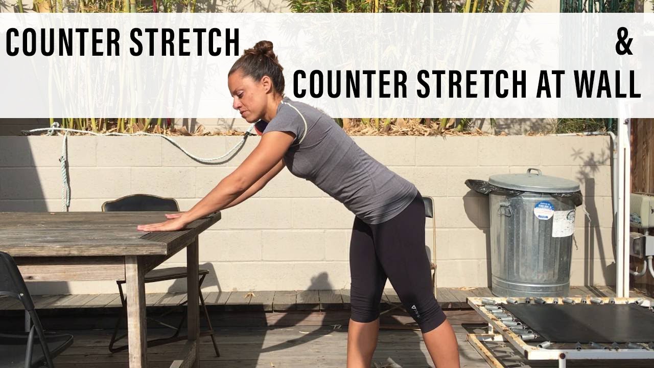 Counter Stretch & Counter Stretch at Wall