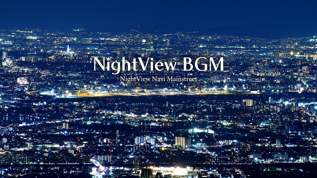 Glass Window Piano｜NightView Navi MainStreet Music Vol.65