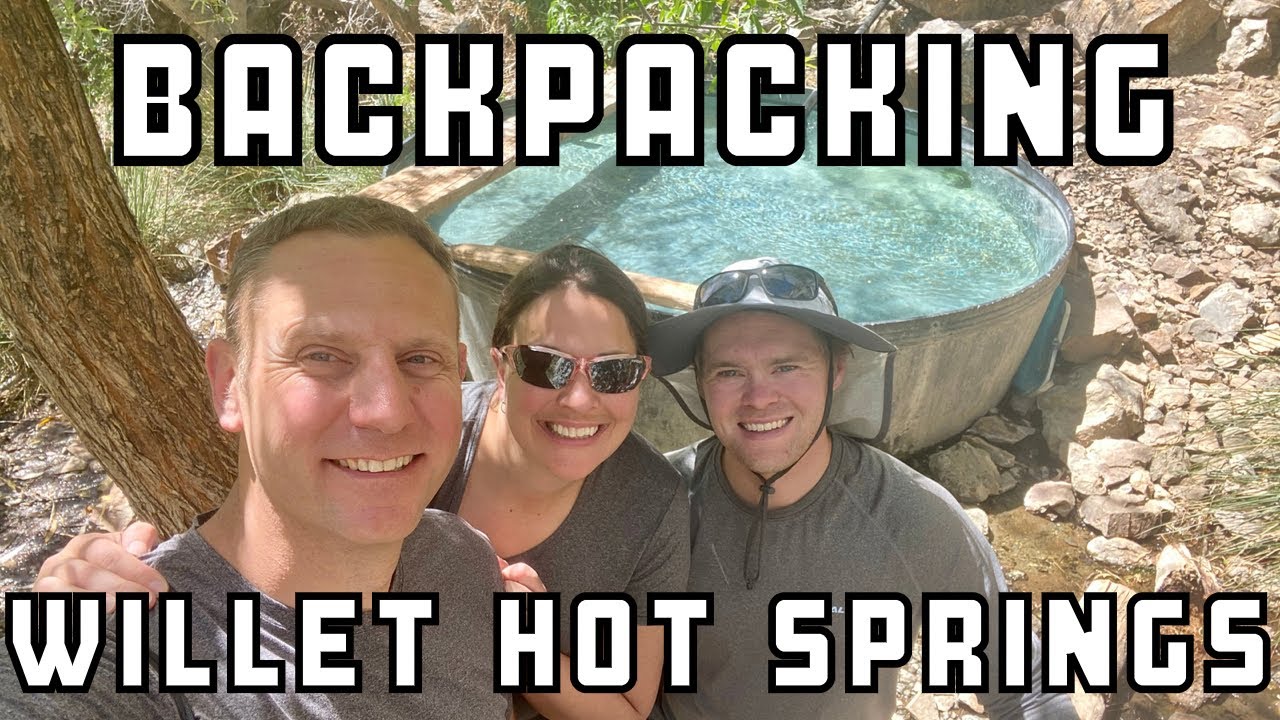 Backpacking Willet Hot Springs