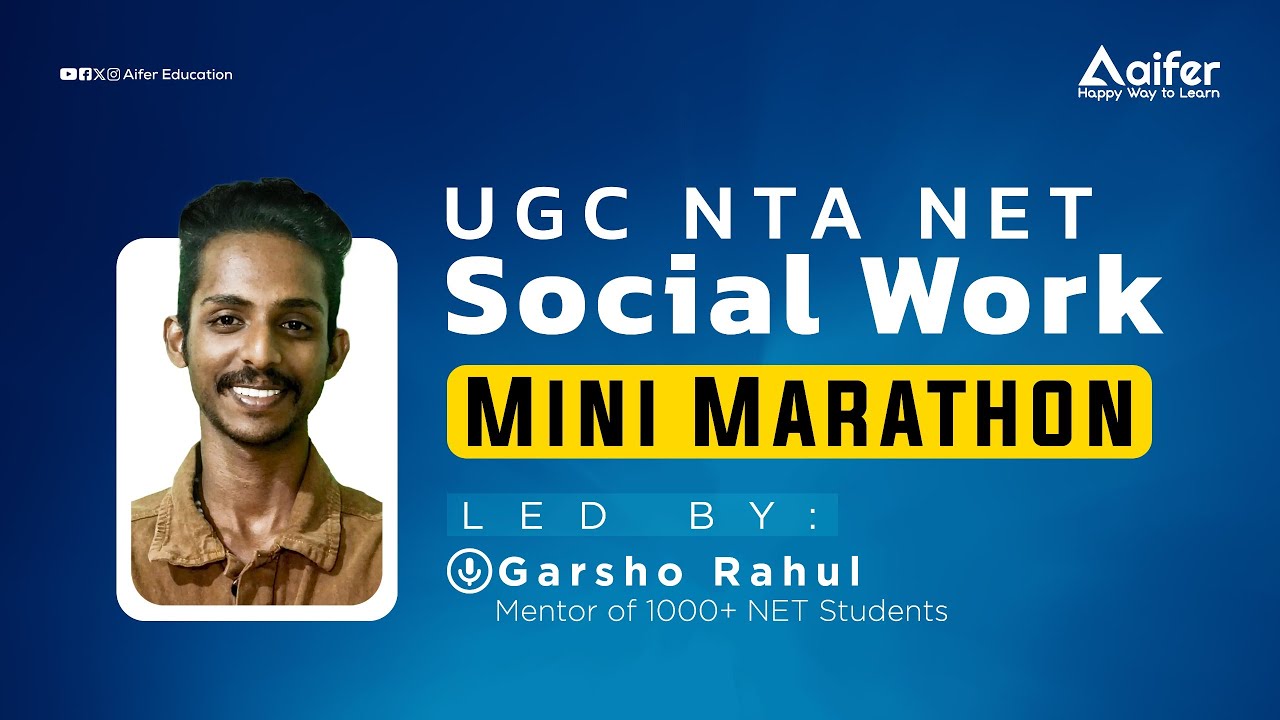 UGC  NET SOCIAL WORK MINI MARATHON | Aifer Education