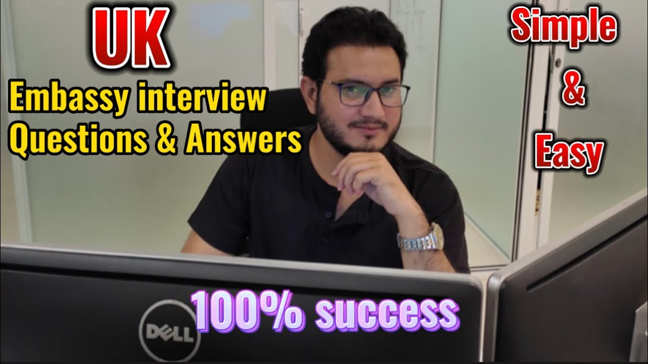 UK Embassy Interview Questions And Answers For International Students || 100% Successful Tips