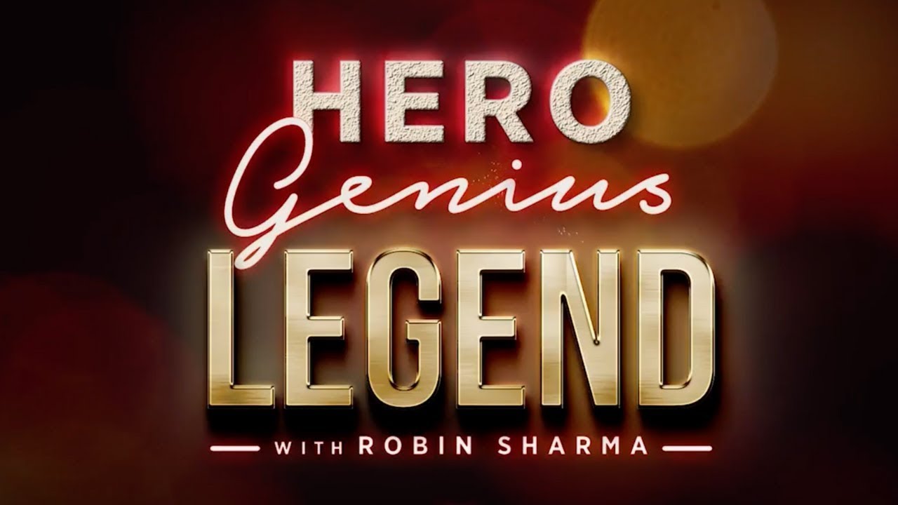 Your Biggest Questions About Robin Sharma's Hero. Genius. Legend Quest