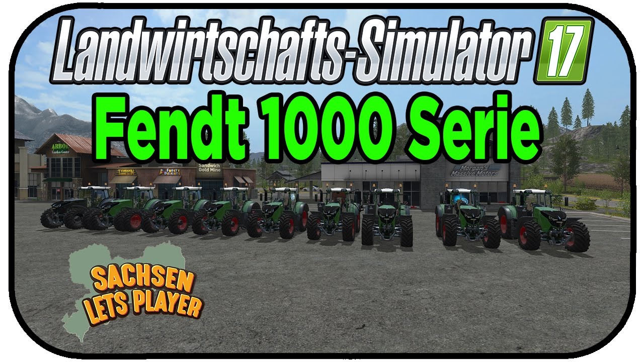 LS17 Modvorstellung - Fendt 1000 Serie - Farming Simulator Mods