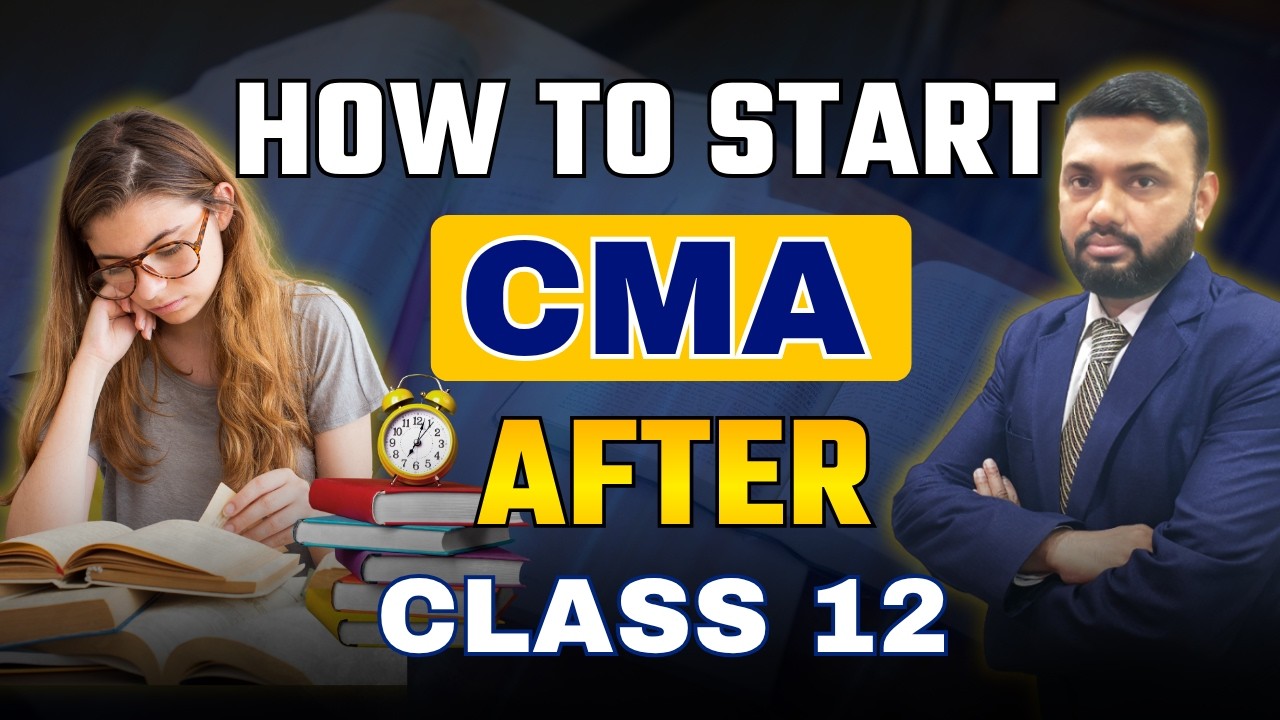How to Start CMA After 12th | CMA Complete Details | CMA Eligibility, Fees, Syllabus, Passing Marks