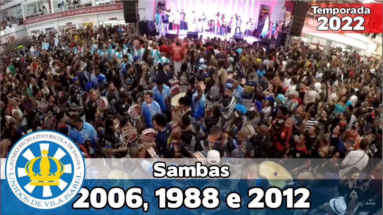 Vila  Isabel 2006, 1988 e 2012 | Samba ao vivo no Salgueiro Convida #SC22