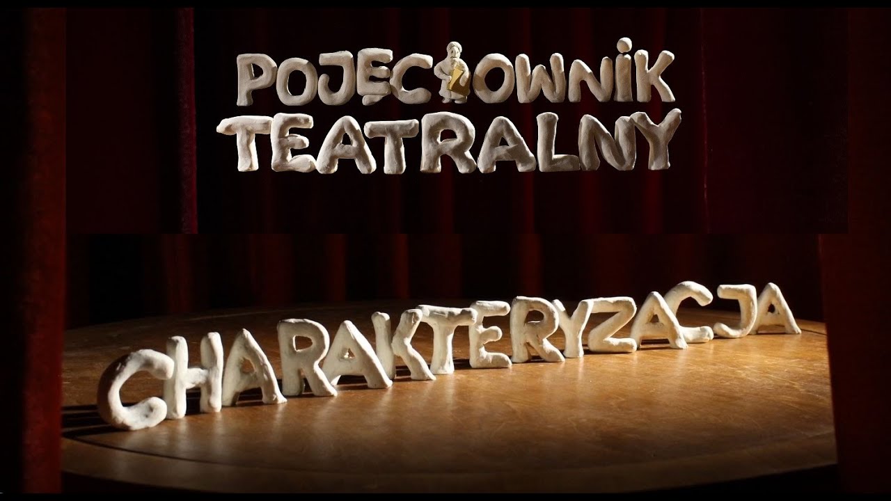 Pojęciownik Teatralny | Odc. 3 Charakteryzacja