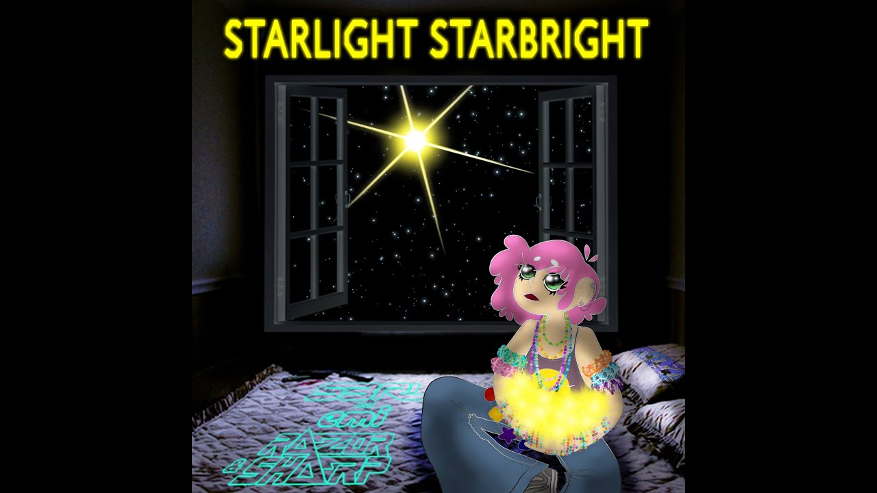 Starlight Starbright - S3RL Feat Emi & Razor Sharp