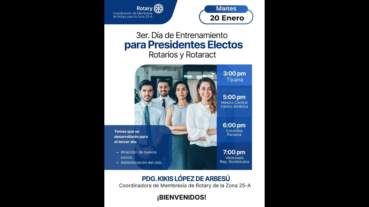 3er Día Entrenamiento para Presidentes Electos 2026 2027 de los Clubes Rotarios y Rotaract de la Zo