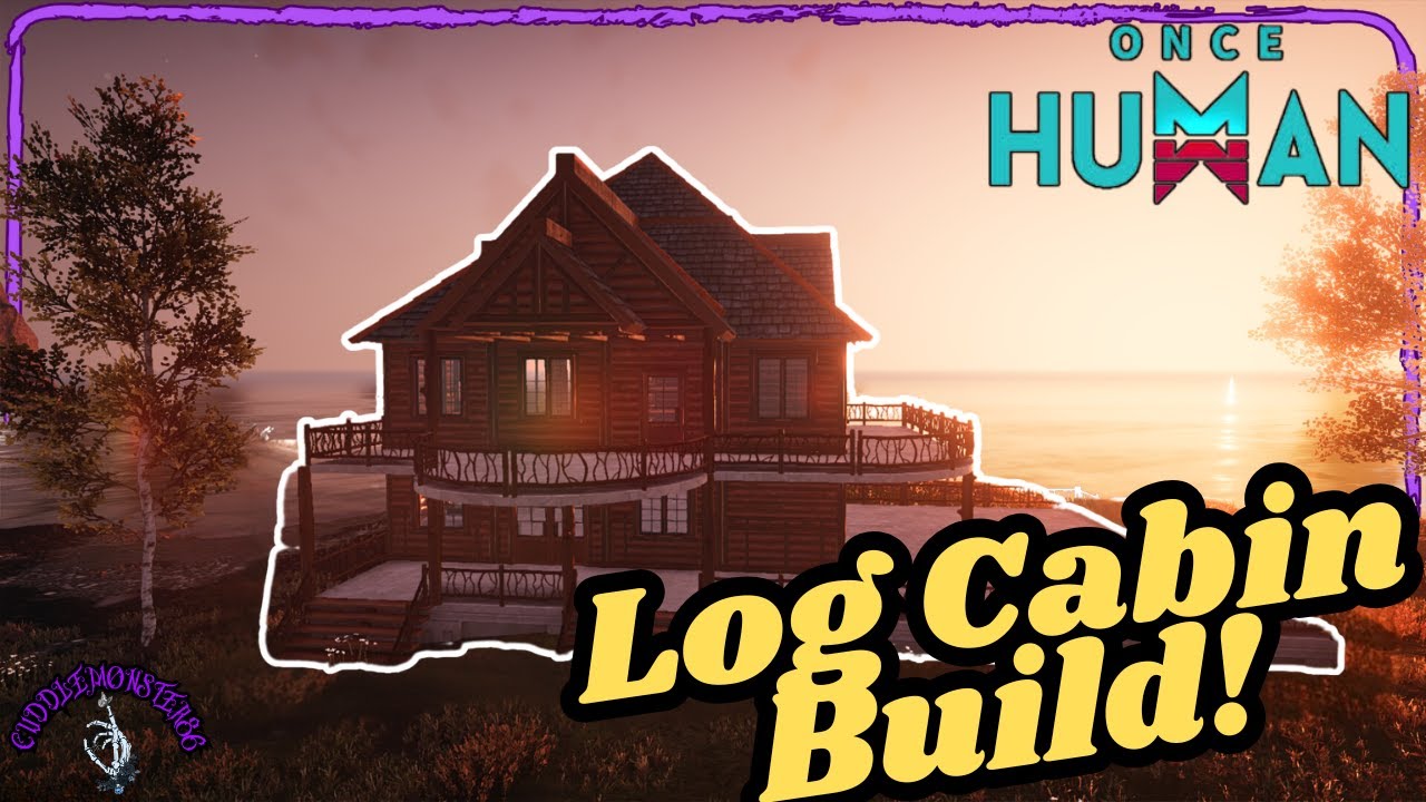 Small Log Cabin Build - Once Human