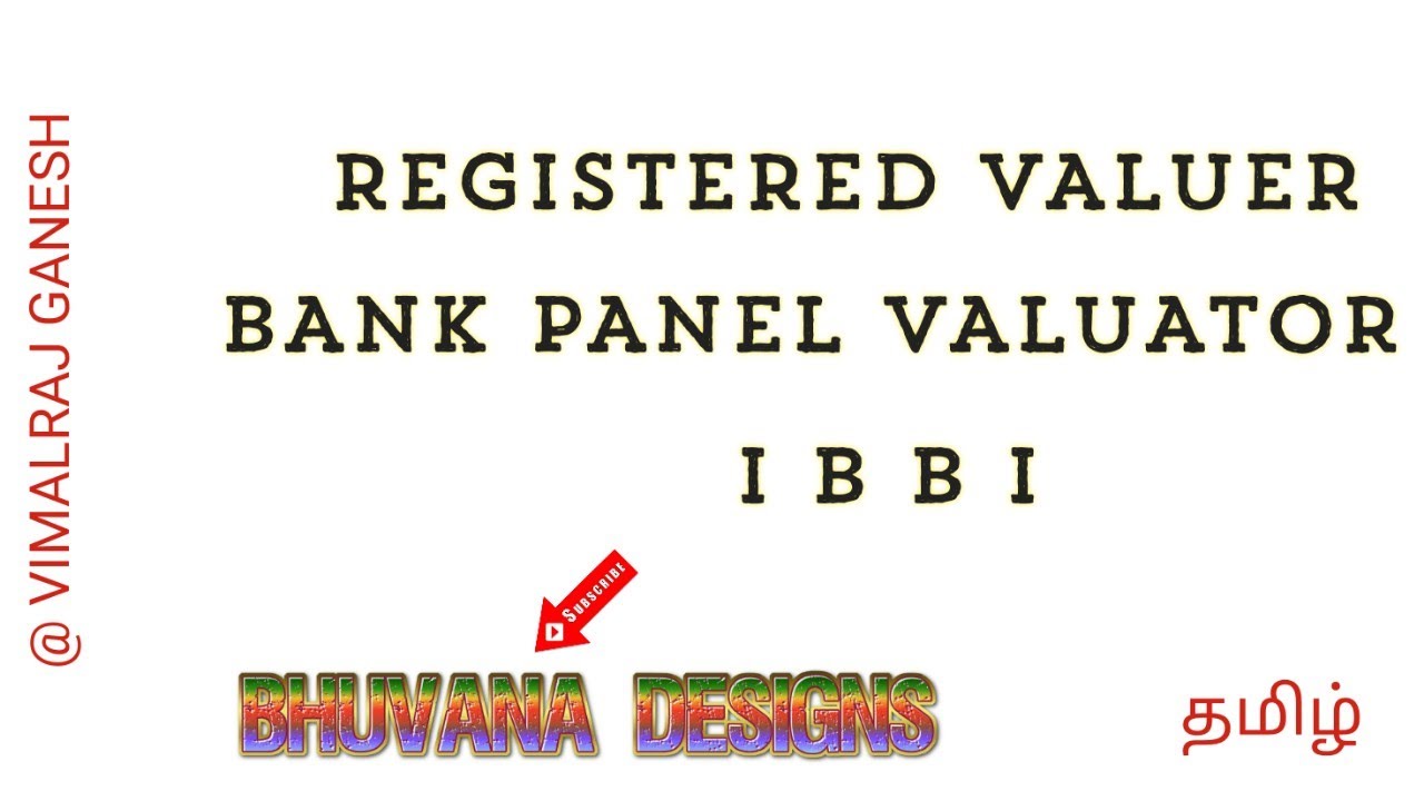 REGISTER VALUER ( BANK PANEL VALUATOR)