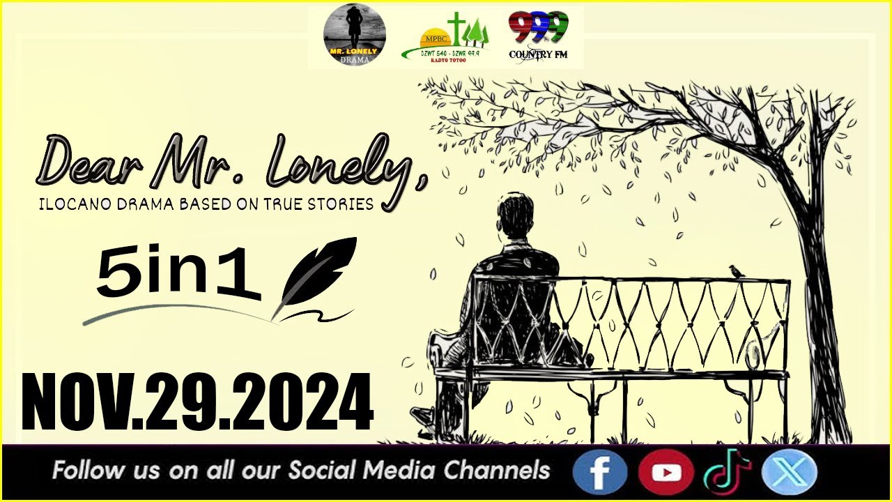 Dear Mr Lonely - Drama Fm 5in1 - November.23.2024 #mrlonely #dearmrlonely #mrlonelydramafm