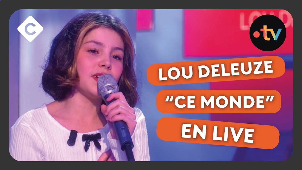 “Ce monde” - Lou Deleuze