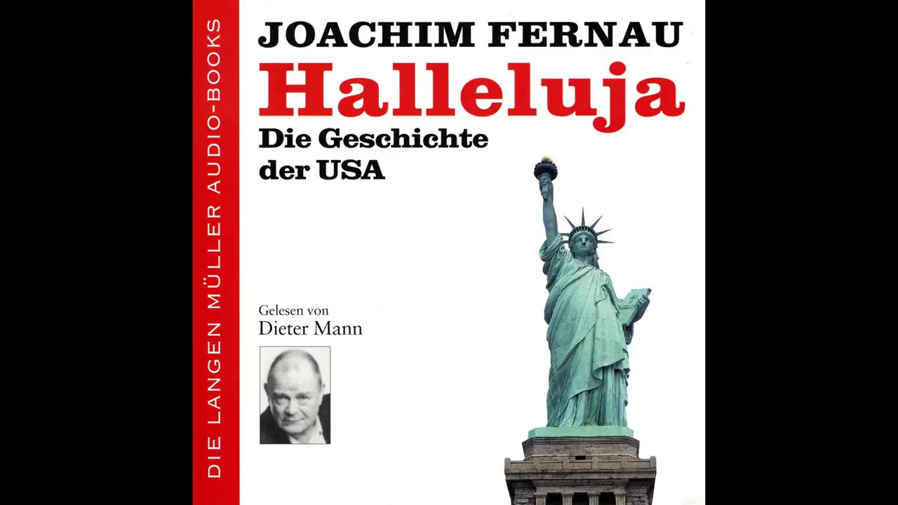 Joachim Fernau - Halleluja  Die Geschichte der USA H&ouml;rbuch