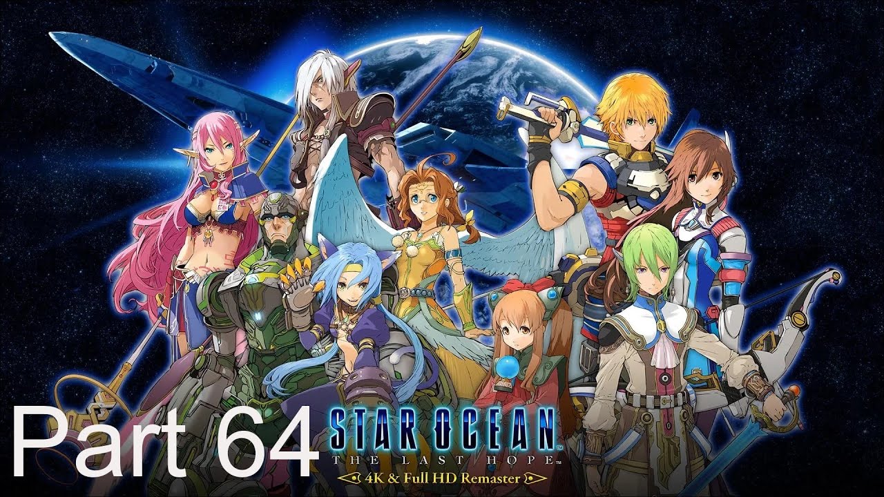 Calnus: Between Worlds 6 | Star Ocean: The Last Hope | Part 64