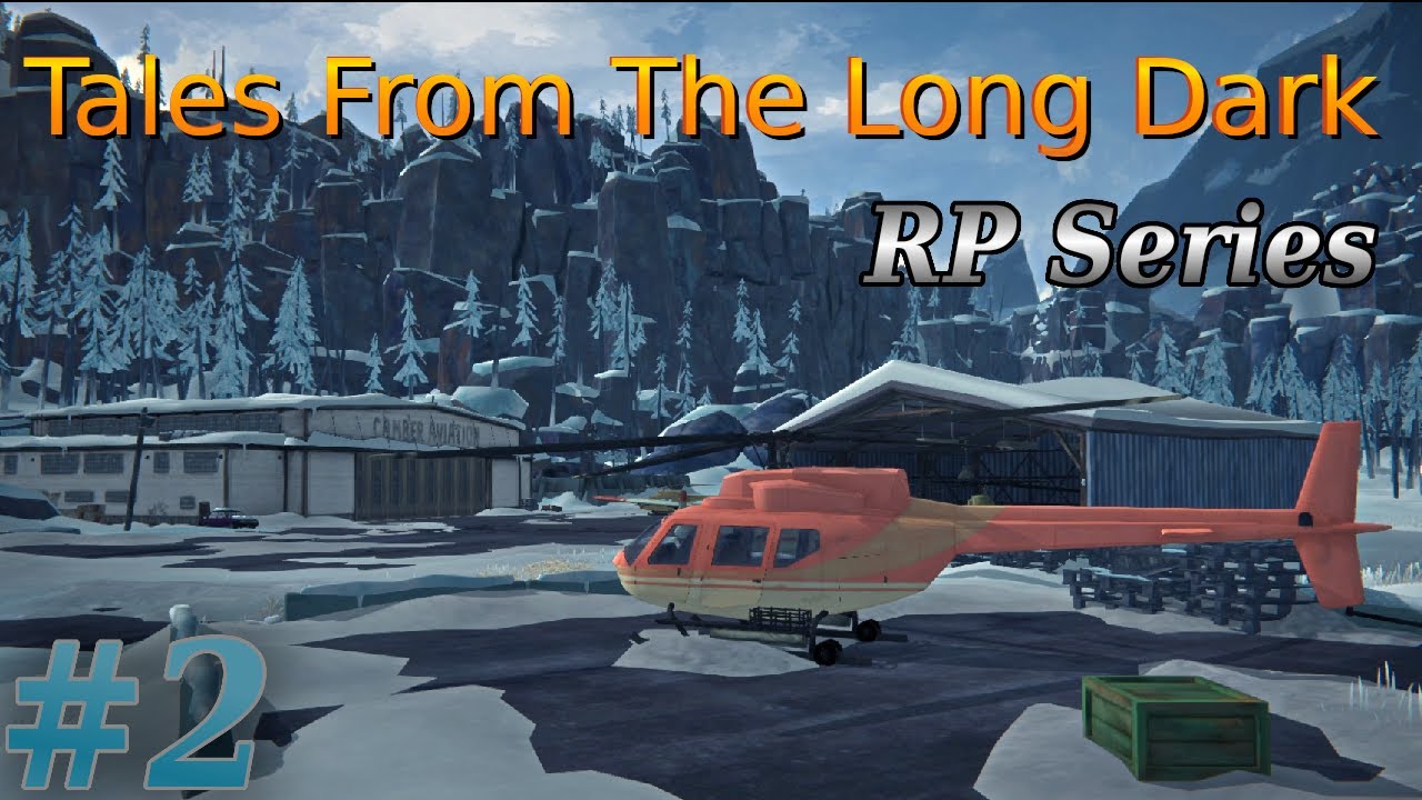 Tales From The Long Dark: A Cinematic Roleplay | Earthquake