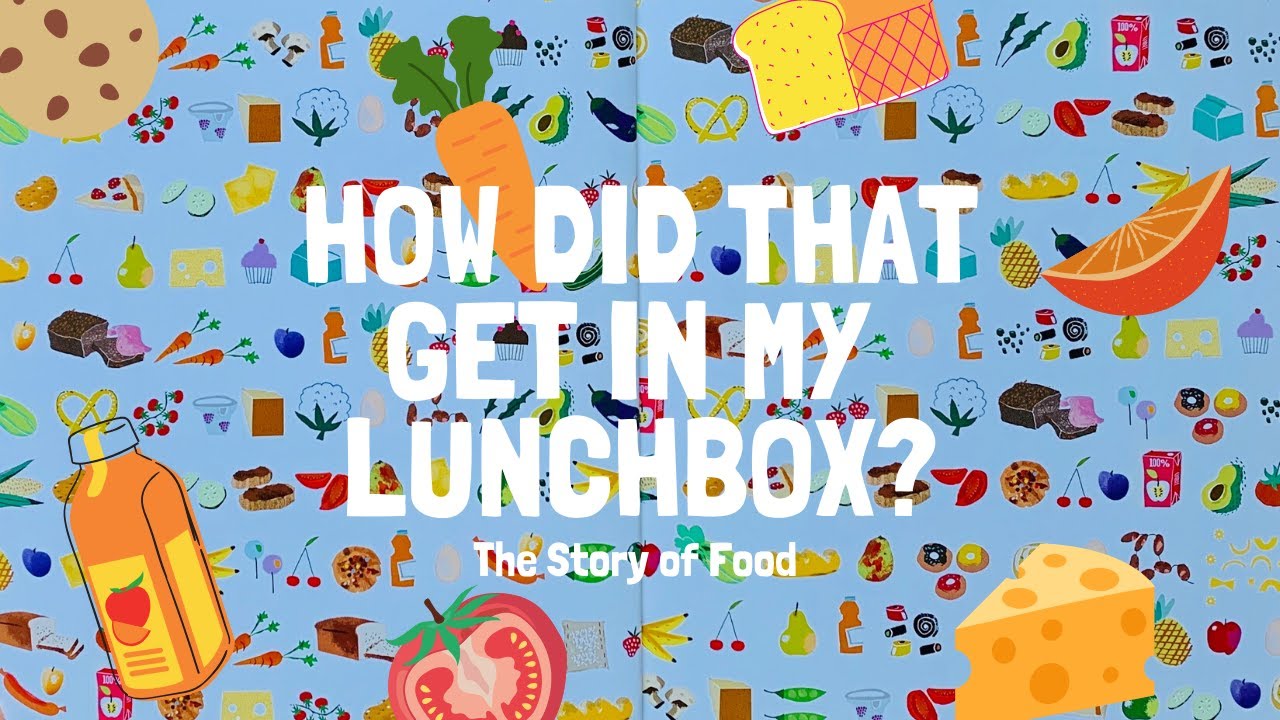 Story Time: How Did That Get in My Lunchbox?