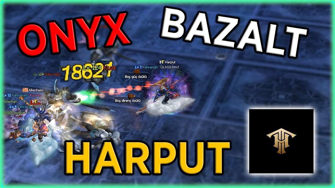 Harput Eyvallah Onyx Bazalt Savaşları #1