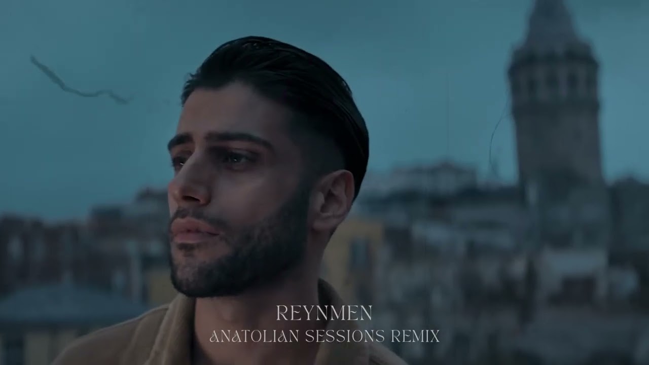 Reynmen - Pare (Anatolian Sessions Remix)