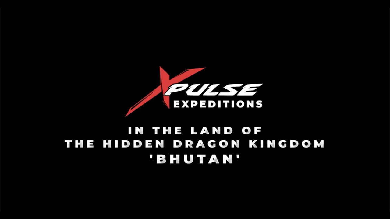 Xpulse Bhutan Expedition