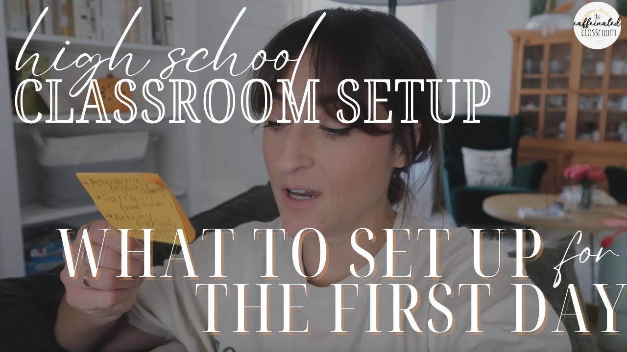 What to set up for the first day of school || CLASSROOM SETUP High School Teacher