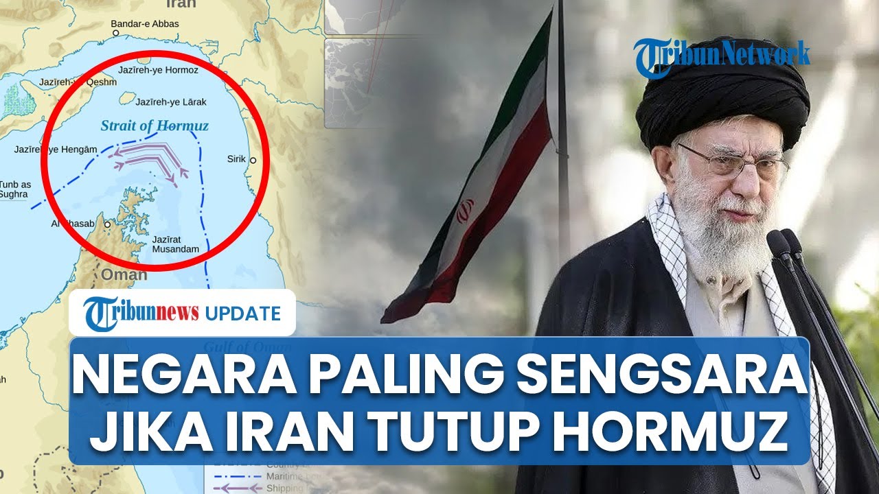 Daftar Negara Paling Sengsara jika Iran Tutup Selat Hormuz, Punya Nuklir tapi Bergantung Minyak Luar