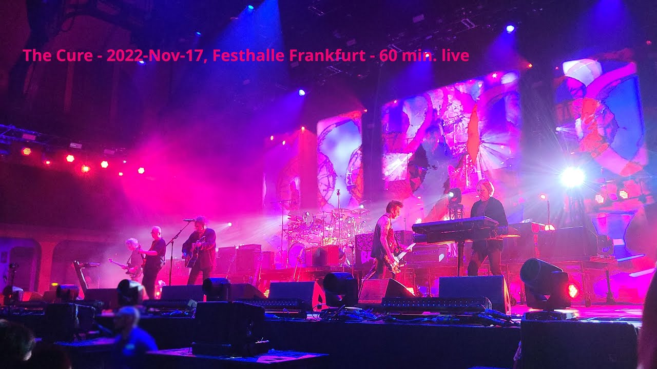 The Cure - 2022-11-17 Festhalle Frankfurt - 60 min Of A Lost World