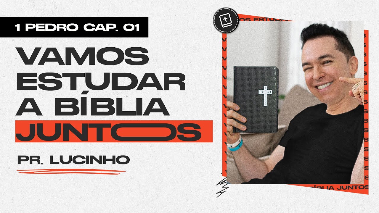 1 Pedro 1 | Pr. Lucinho