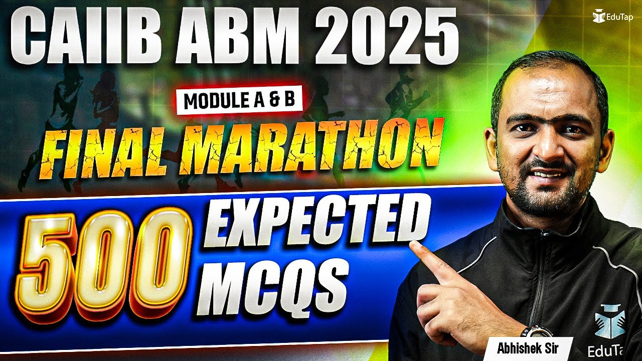 CAIIB ABM Marathon June 2025 | CAIIB ABM Module A & B MCQ Questions | CAIIB Preparation | EduTap