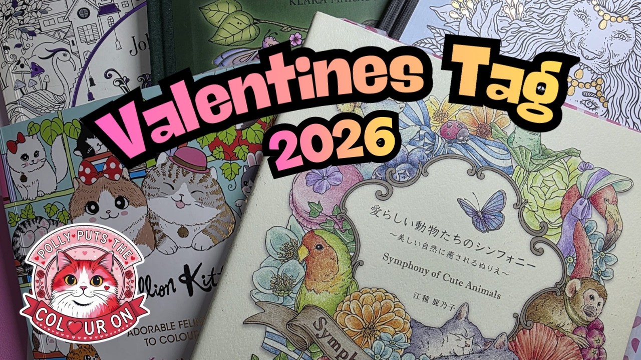 Valentines Day Tag - All the things I love about colouring 💗💜💗