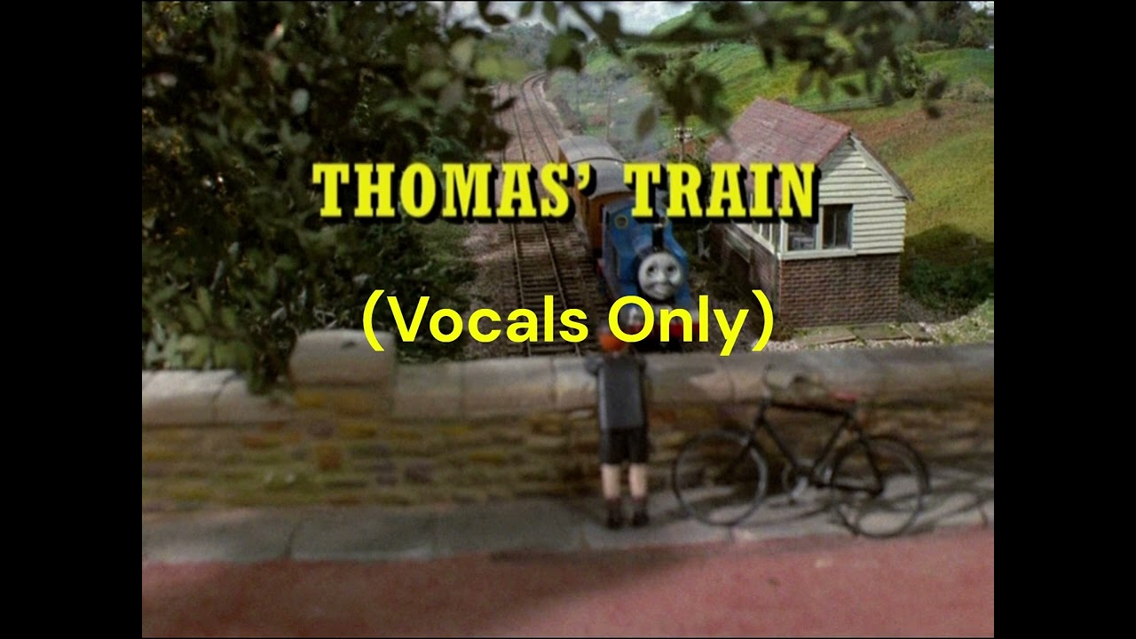 Thomas' Train (Vocals Only)