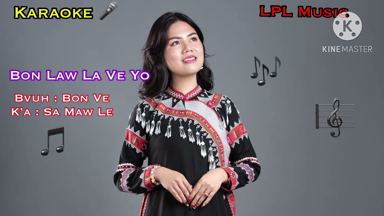 Bon Law La Ve Yo - Sa Maw Le ( Karaoke 🎤 )