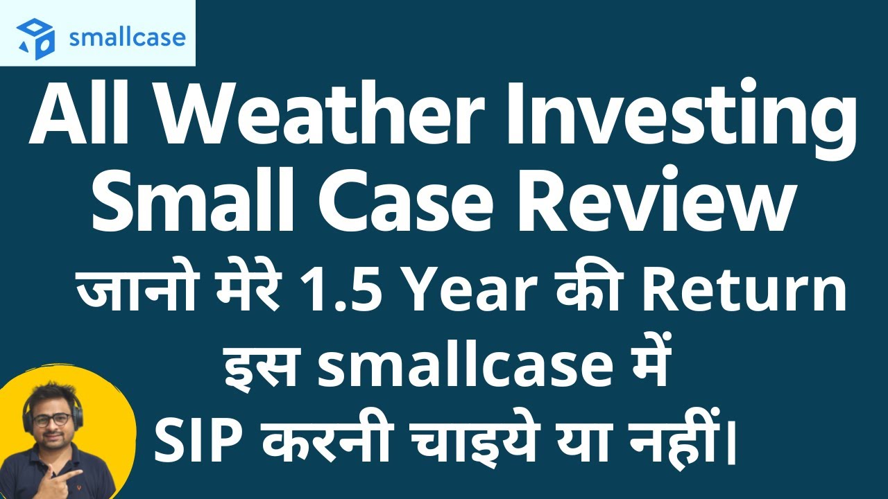 All Weather Investing SmallCase Review After Using 1 Year | All Weather Investing Charges Rebalance
