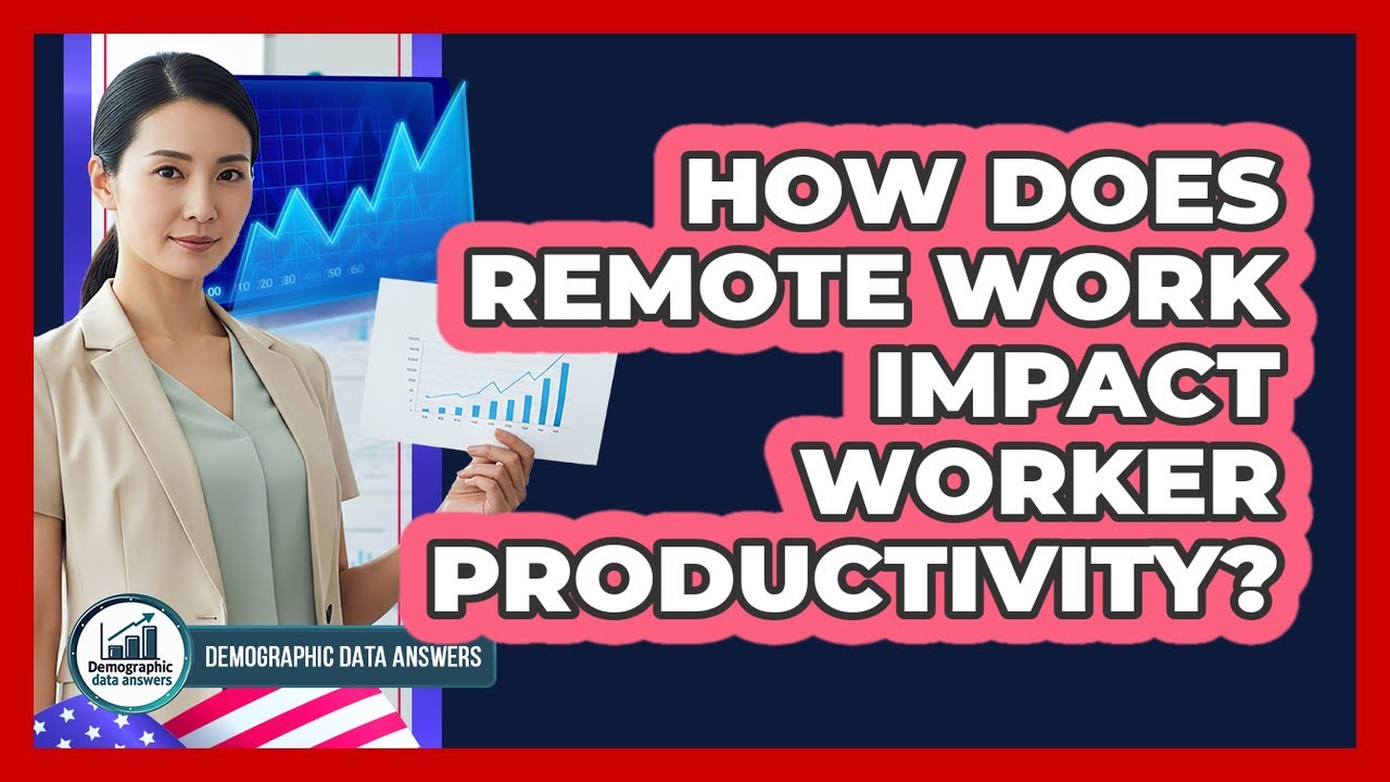 How Does Remote Work Impact Worker Productivity?