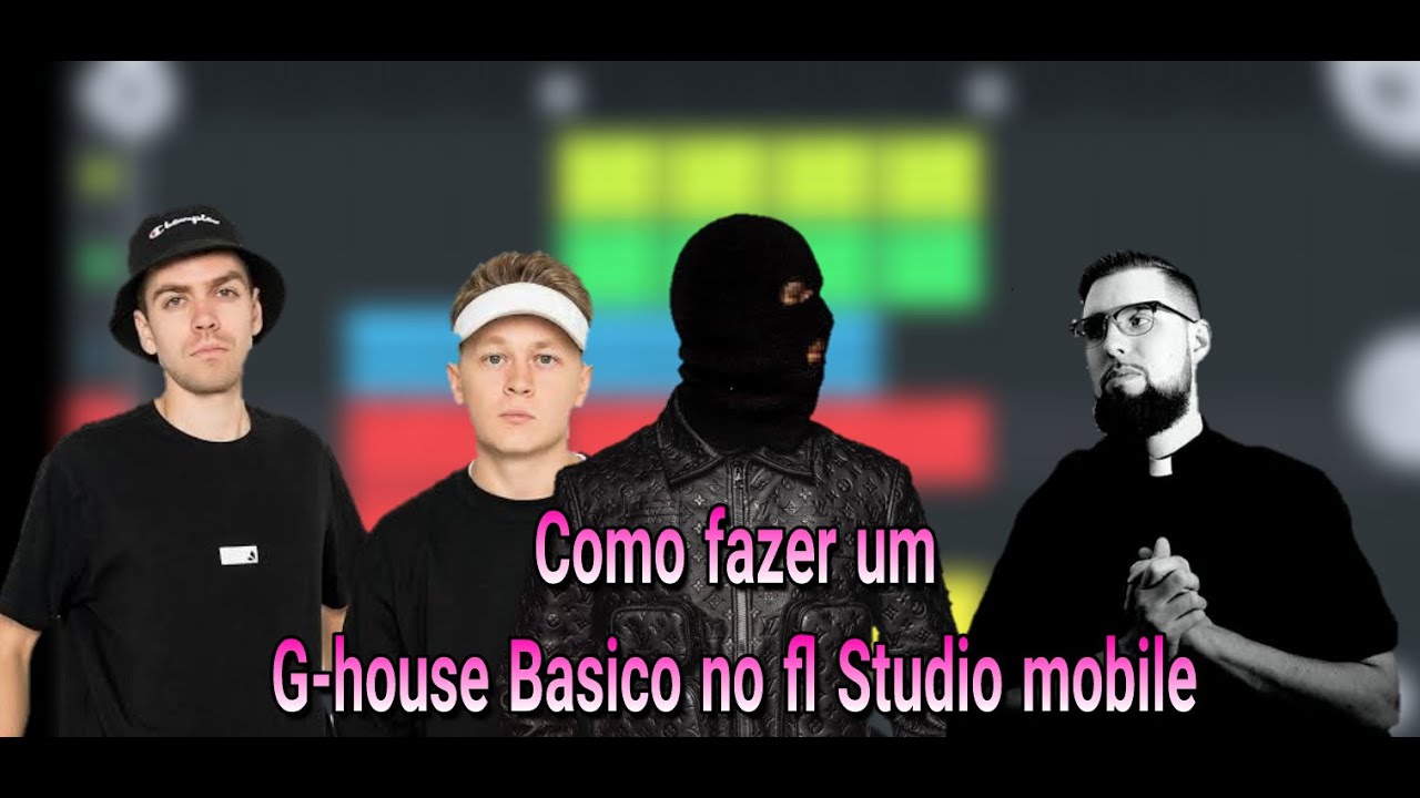 Como fazer um G-house Basico no fl Studio mobile