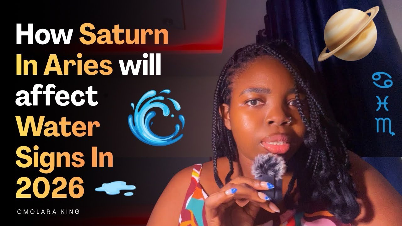 How Saturn In Aries Will Affect All Water Signs In 2026