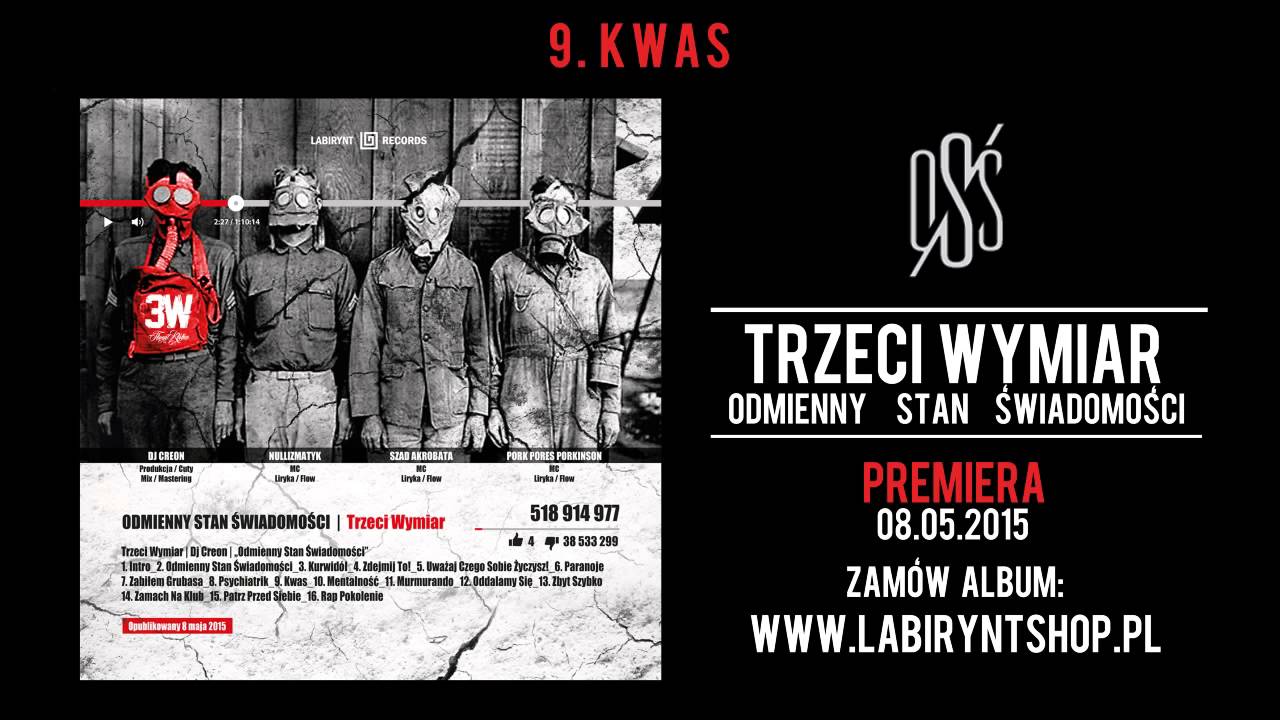 9. Trzeci Wymiar - Kwas (prod. Dj Creon, cuty: Dj Qmak)