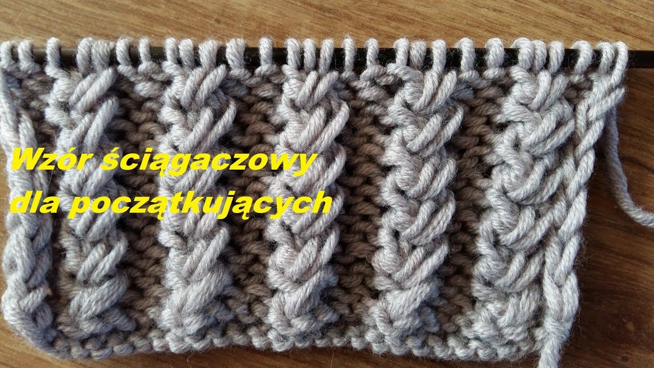 0217*Wzór ściągaczowy dla poczatkujacych*Dziergać